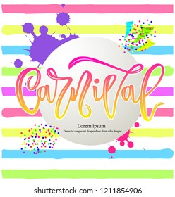 composition of carnival hand calligraphy lettering inscription on striped background with colorful confetti explosion and popper. vector. Template of label, icon, banner, background, festival poster.