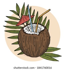 Composition of a cocktail in half a coconut, with straws and an umbrella on a background of tropical leaves. Color image in doodle style.