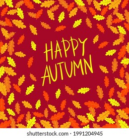 composition with oak leaves. poster on the autumn theme. vector illustration.
