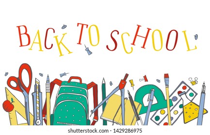 Composition with school stationery on the bottom and Back to School title. Hand drawn outline color doodle sketch vector illustration on white background