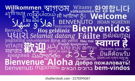 Composition of "Welcome" messages in world different written languages, White texts on blue violet gradient background