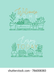 Compositions with shelf flat icon plants in pots lettering welcome home, enjoy today drawing with menthol on turquoise background