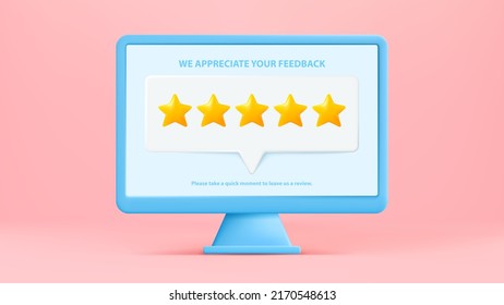 Computer 3d vector. Computer screen with customer feedback. Five stars customer review 3d. Website or application quality service feedback. Social media comment. Client feedback, online shoping.