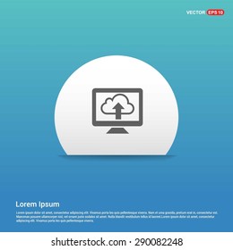 Computer to cloud upload icon - abstract logo type icon - white sticker on blue background. Vector illustration