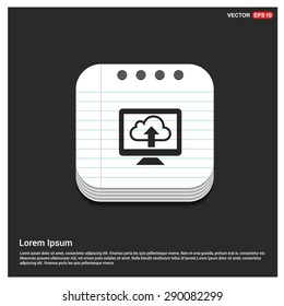 Computer to cloud upload icon - abstract logo type icon - glossy notepad book icon button background. Vector illustration