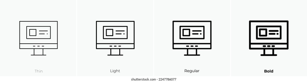 computer icon. Thin, Light Regular And Bold style design isolated on white background