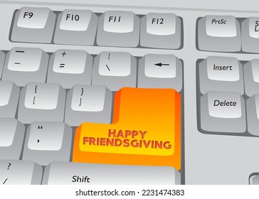 Computer Keyboard with Happy Friendsgiving text. Close-up of an electronic Computer Device part, keypad.