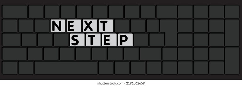 Computer Keyboard with Next Step text. Close-up of an electronic Computer Device part, keypad.