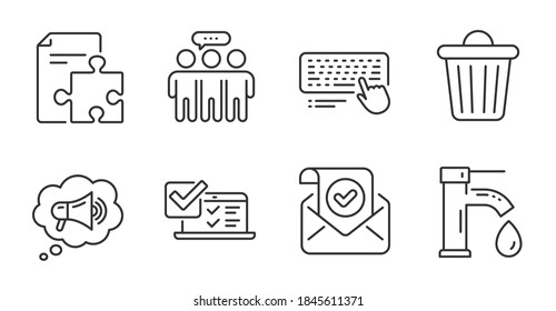 Computer keyboard, Trash bin and Employees group line icons set. Strategy, Online survey and Confirmed mail signs. Megaphone, Tap water symbols. Pc device, Garbage, Collaboration. Vector