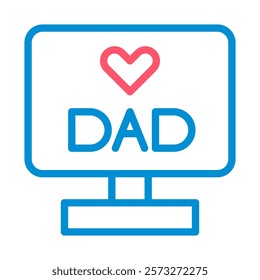 Computer monitor with dad text and heart icon. Concept of father's day, love, and family.