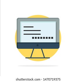 Computer, Monitor, Text, Education Abstract Circle Background Flat color Icon. Vector Icon Template background