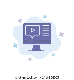 Computer, Play, Video, Education Blue Icon on Abstract Cloud Background