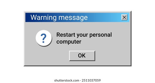Mensaje de advertencia del Reiniciar del equipo. Notificación de ventana antigua en estilo retro. Ventana emergente de escritorio.