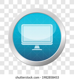 Computer screen icon on light blue shiny circle chrom metal frame isolated on transparent background. Vector illustration.