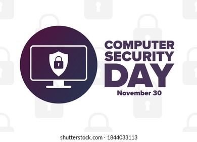 Computer Security Day. November 30. Holiday concept. Template for background, banner, card, poster with text inscription. Vector EPS10 illustration