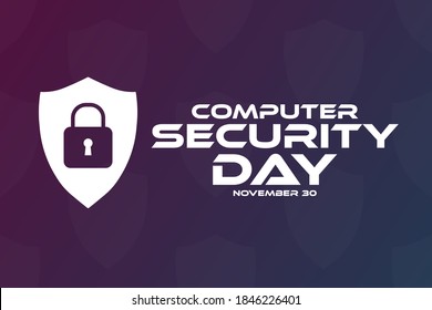 Computer Security Day. November 30. Holiday concept. Template for background, banner, card, poster with text inscription. Vector EPS10 illustration