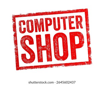 Computer Shop is a retail store that sells computers, accessories, and related electronic devices, text concept stamp