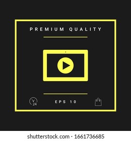 Computer tablet with play button icon. Graphic elements for your design