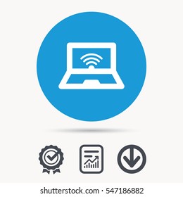 Computer with wifi icon. Notebook or laptop pc symbol. Achievement check, download and report file signs. Circle button with web icon. Vector