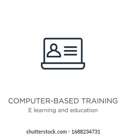 Computer-based training icon. Thin linear computer-based training outline icon isolated on white background from e learning and education collection. Line vector sign, symbol for web and mobile