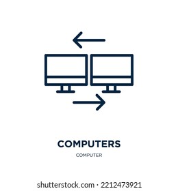 computers icon from computer collection. Thin linear computers, computer, button outline icon isolated on white background. Line vector computers sign, symbol for web and mobile