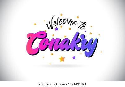 Conakry Welcome To Word Text with Purple Pink Handwritten Font and Yellow Stars Shape Design Vector Illusration.