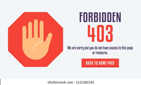 The concept of 403 forbidden access to  web page with hand sign on the background . Very good idea. Perfect for sites pop ups. Vector. Flat. svg