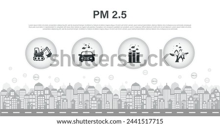 The concept air pollution source. PM 2.5 dust, dirty environment and polluted air sources. city illustration vector design.
