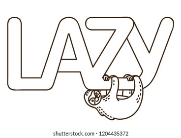 Concept animal logo. Flat Vector Cartoon Illustration: Sloth hanging on the word lazy. Coloring Book Page