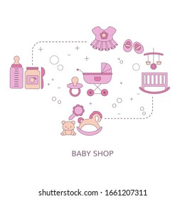 Concept of Baby shop with toys and clothes. Baby girl. Vector illustration.