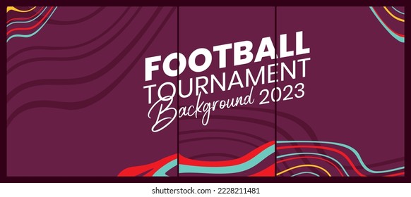 Concept background 2023 World Football Tournament with 3 types of designs for social media.