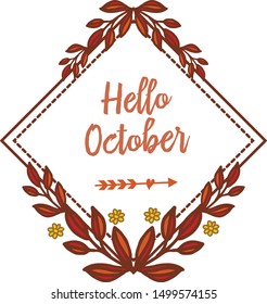 Concept background hello october, with beautiful leaf frame. Vector
