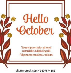 Concept background hello october, with beautiful leaf frame. Vector