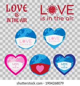 Concept badges about Love in Isolation and Pandemic times for February 14th Valentine's day. Transparent background. Isolated on checkered layer.