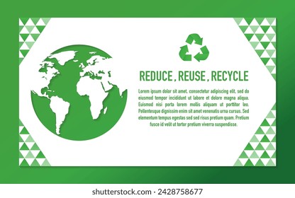 Concept banner, geometric abstract pattern design, reduce, reuse, recycle save the earth and nature, go green, eco friendly, waste management. Saving the planet and energy concept. Vector illustration
