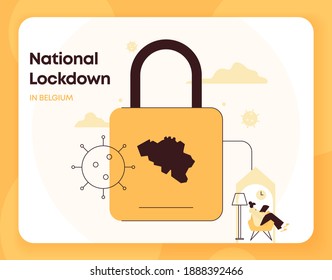 Concept of Belgium National Lockdown. Belgium border closure from Coronavirus or Covid-19. Stay at home, Quarantine, Isolation, Prevent Spread alert.