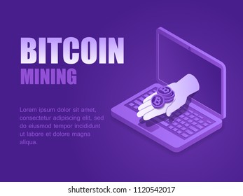 Concept bitcoin mining. Vector illustration isometric hand with bitcoin coin of laptop screen landing page