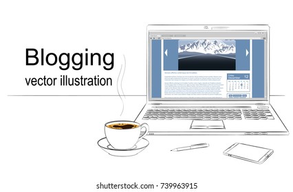 Concept blogging. Digital blog. Vector illustration with drawing laptop, phone and cup of coffee. 