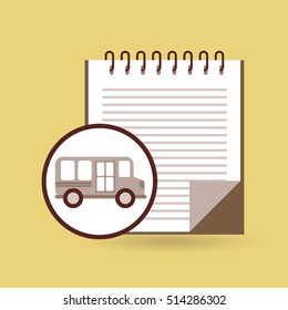 concept bus school notebook desing vector illustration eps 10