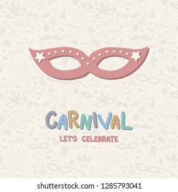 Concept of Carnaval poster with hand drawn mask. Vector