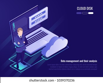 Concept of cloud disk and data access, businessman stay on background of laptop with login form and cloud icon, iometric vector