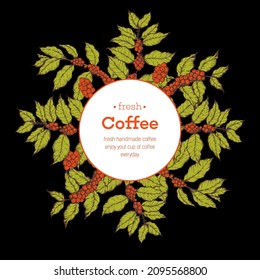 Concept coffee vector illustration. Coffee plants frame illustration. Menu label with coffee plant and bean. Packaging design template.