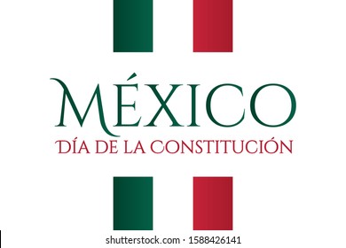 Concept of Constitution Day in Mexico with national flag and inscription Mexico, Constitution Day in Spanish. Template for background, banner, card, poster. Vector illustration