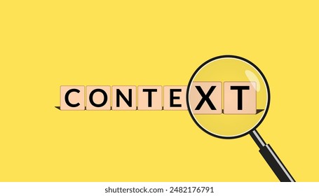 Concept of context. Magnifying glass and letters of the alphabet with context words