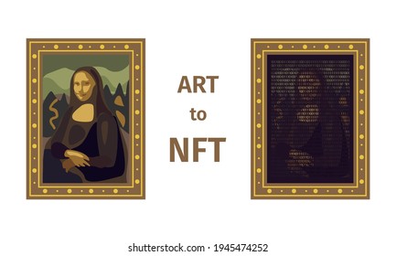 Concepto de convertir una obra de arte en una ficha única. ART a NFT, token no fungible. La pintura de la Mona Lisa se convierte en un archivo digital. Tecnología de innovación. Vector