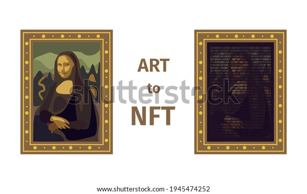 Concept of converting a work of art into a unique token. ART to NFT, non-fungible token. Mona Lisa painting is converted into a digital file. Innovation technology. Vector