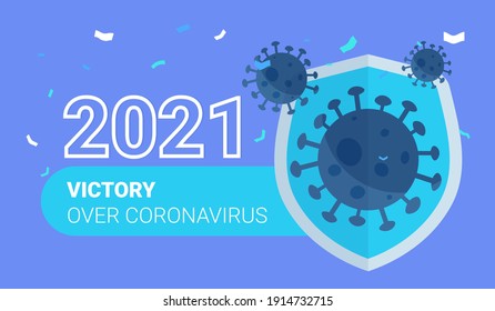 Concept the covid-19 is finished. 2021 VICTORY over coronavirus