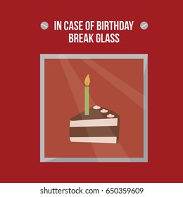 concept & creative birthday chocolate cake with one candle flat design style isolated. text - in case of birthday break glass. funny happy birthday like greeting card vector cartoon.