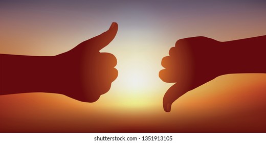 Concept of decision making, with two gestures expressing contrary opinions. One hand, thumb in the air, gives a favorable opinion, another thumb pointing down, opposes it.