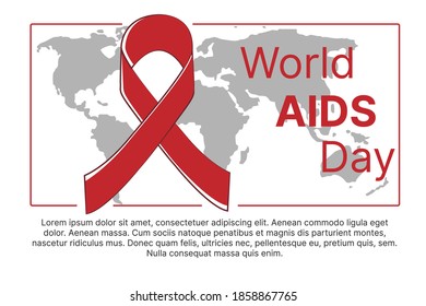 Concept design December 1 is world AIDS day. Red ribbon on the background of the world map.  vector illustration